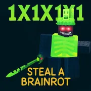 1x1x1x1 Steal a Brainrot